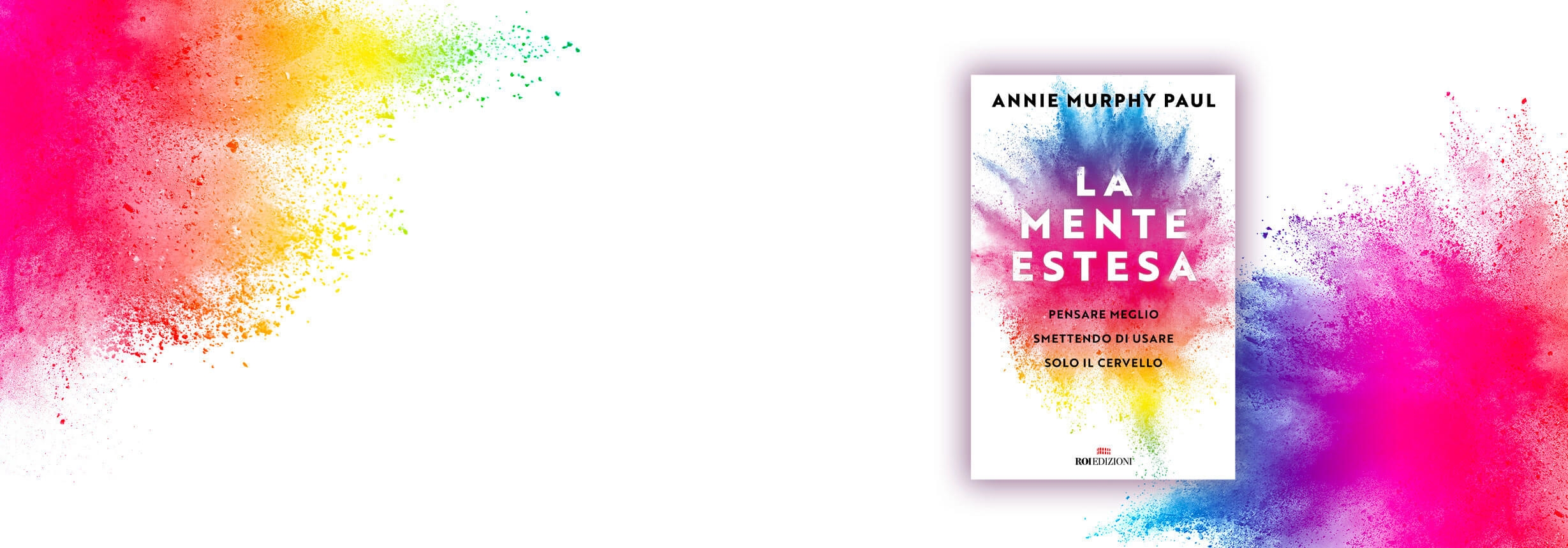 La mente estesa, Annie Murphy Paul La mente estesa, Annie Murphy Paul