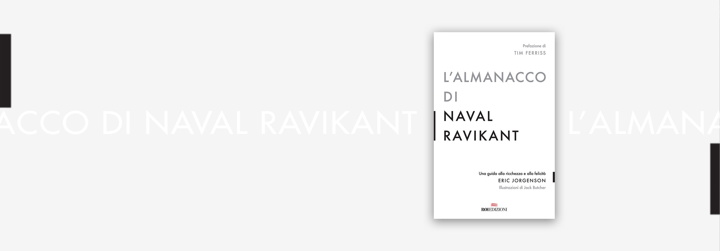 L'almanacco di Naval Ravikant, Eric Jorgenson L'almanacco di Naval Ravikant, Eric Jorgenson