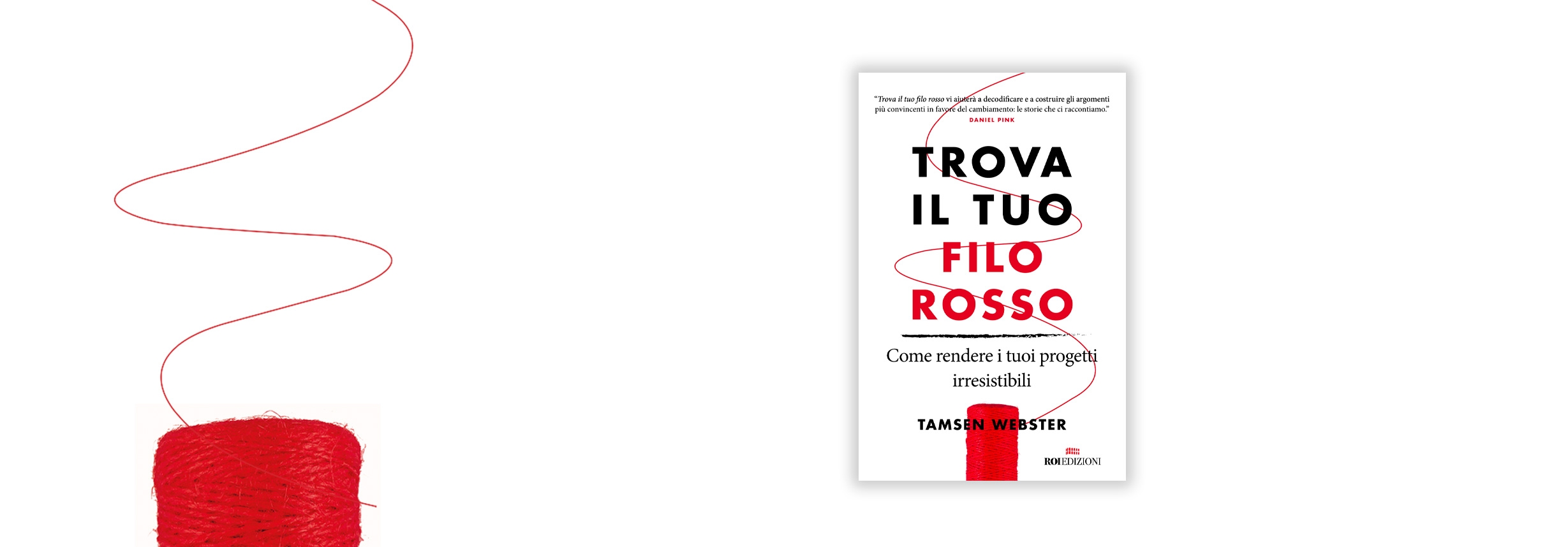Trova il tuo filo rosso, Tamsen Webster Trova il tuo filo rosso, Tamsen Webster