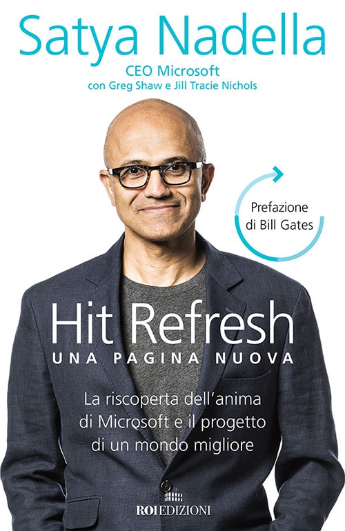 ROI Edizioni, Hit Refresh. Satya Nadella