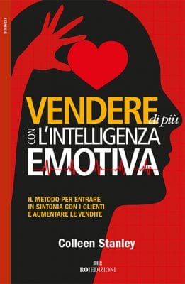 Vendere di più con l’intelligenza emotiva