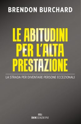 Le abitudini per l’alta prestazione