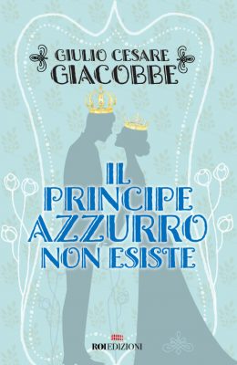 Il principe azzurro non esiste