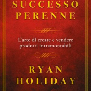 Il successo perenne