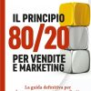 Il principio 80/20 per vendite e marketing