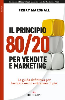 Il principio 80/20 per vendite e marketing