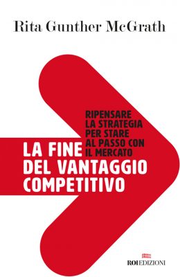 La fine del vantaggio competitivo