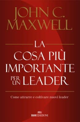 La cosa più importante per un leader