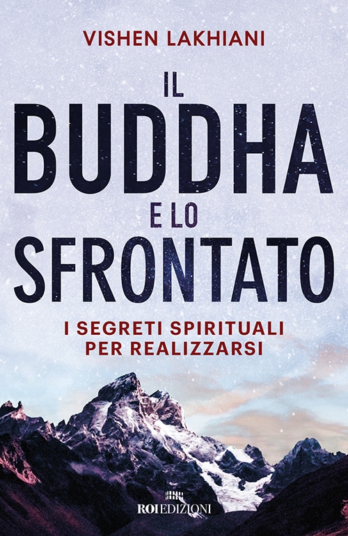 Il Buddha e lo Sfrontato, Vishen Lakhiani