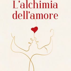 L’alchimia dell'amore