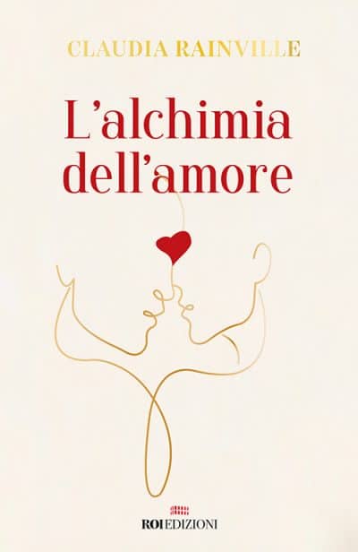 ROI Edizioni, Claudia Rainville, L'alchimia dell'amore