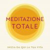 Meditazione totale