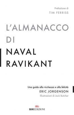 L'almanacco di Naval Ravikant - ROI-Edizioni