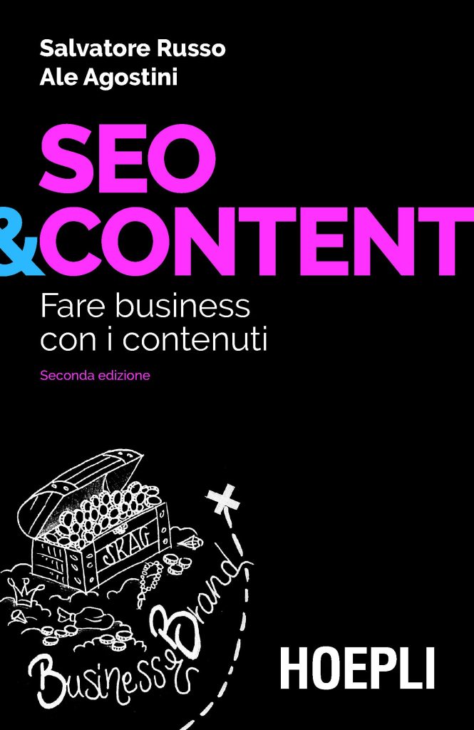 “SEO & content” una fresca spremuta di suggerimenti pratici, miscelati con una visione strategica e un linguaggio immediato.
