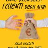 Come prendersi i clienti degli altri