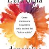 L'era della dopamina