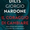 Il coraggio di cambiare