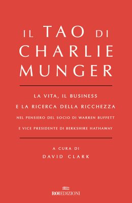 ROI Edizioni, Il Tao di Charlie Munger