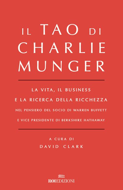 ROI Edizioni, Il Tao di Charlie Munger