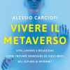 Vivere il metaverso