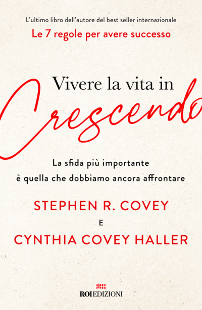 Vivere la vita in crescendo, Stephen Covey