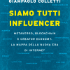 Siamo tutti influencer