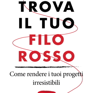 Trova il tuo filo rosso