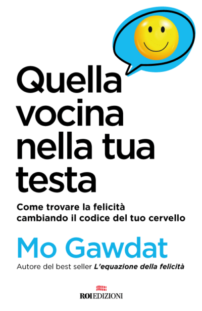 Quella vocina nella tua testa, Mo Gawdat