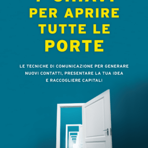 7 chiavi per aprire tutte le porte