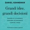 Grandi idee, grandi decisioni