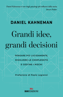 Grandi idee, grandi decisioni