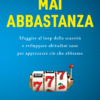 Mai abbastanza