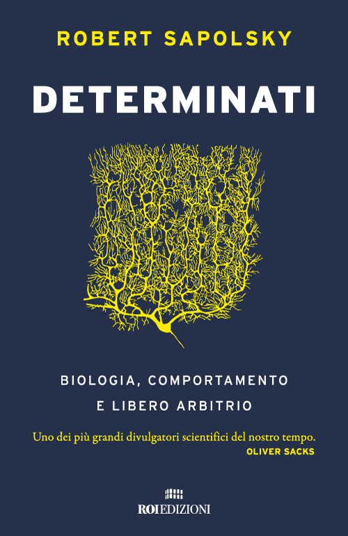 Determinati, Robert Sapolsky