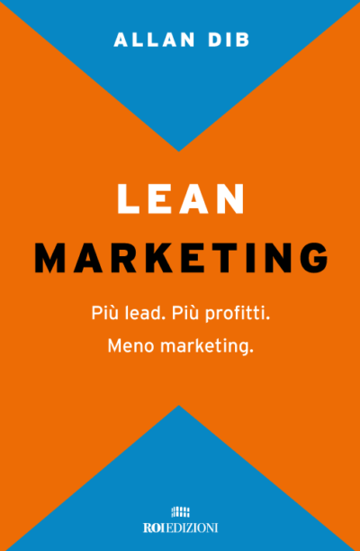 Lean Marketing, Allan Dib