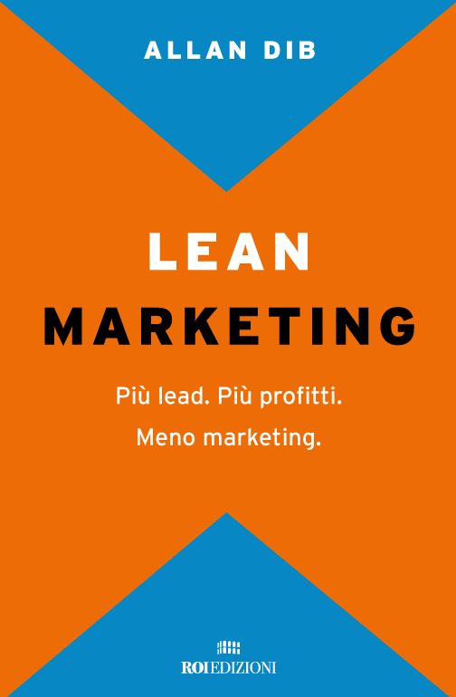 Lean Marketing, Allan Dib