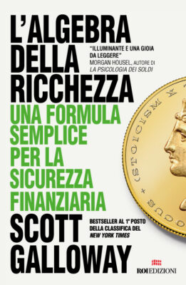 L'algebra della ricchezza, Scott Galloway