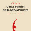 Come guarire dalle pene d'amore