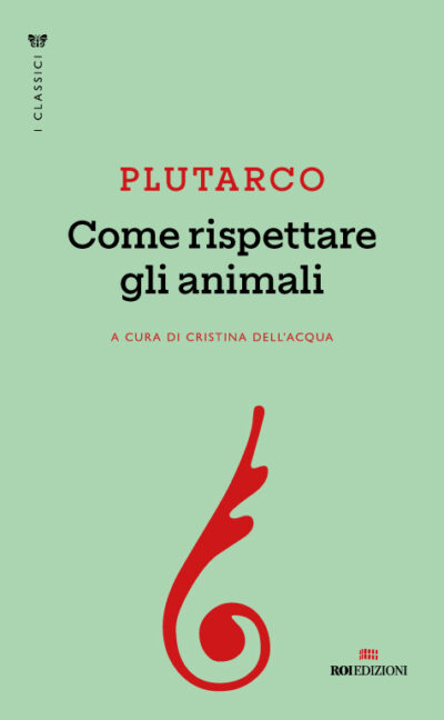 Plutarco, Come rispettare gli animali