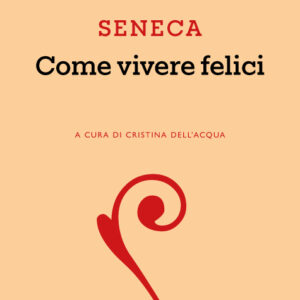 Come vivere felici
