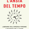 L'ansia del tempo