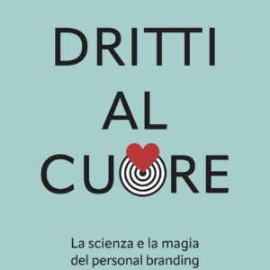 Dritti al cuore