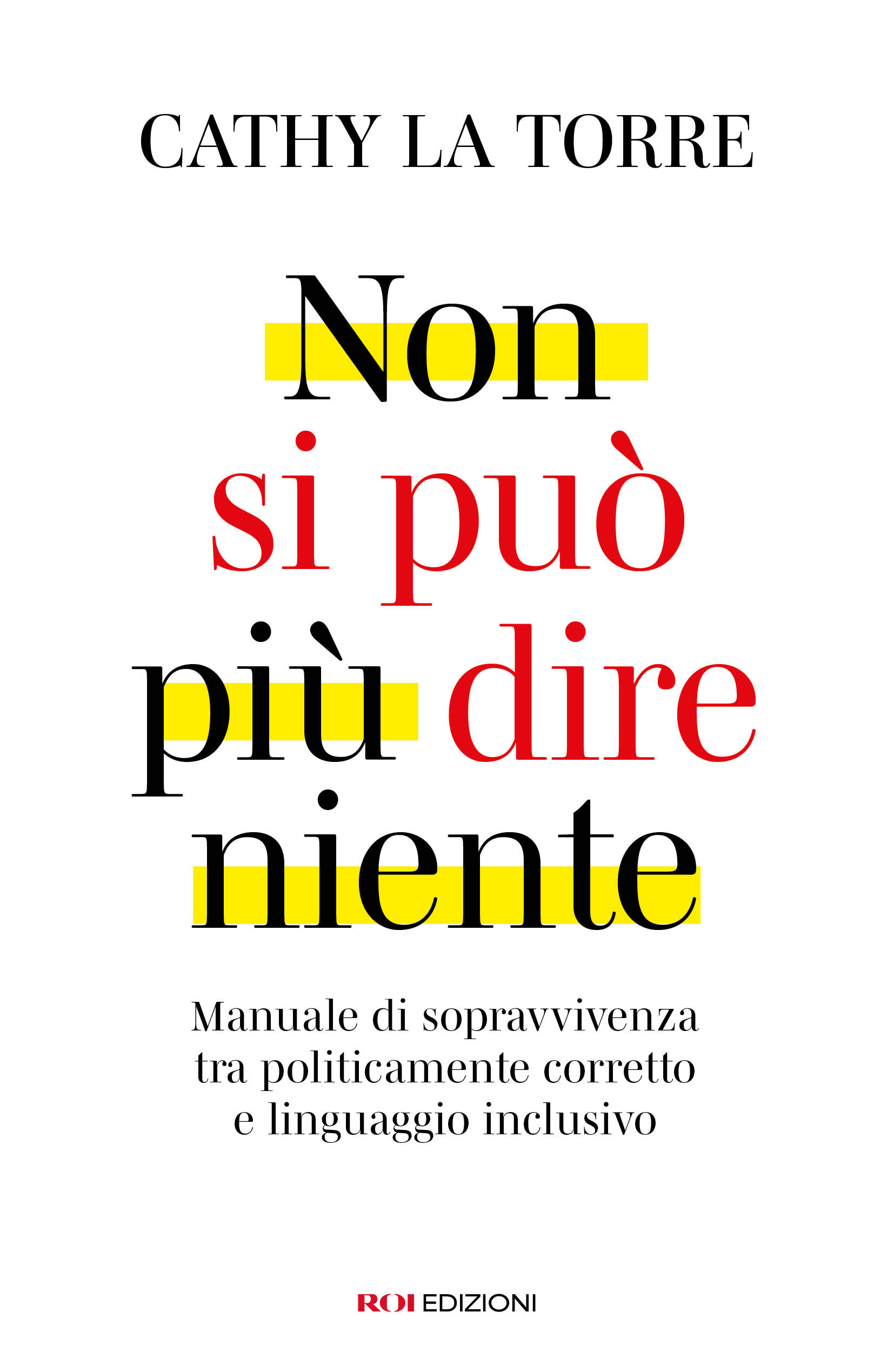 Non si può più dire niente