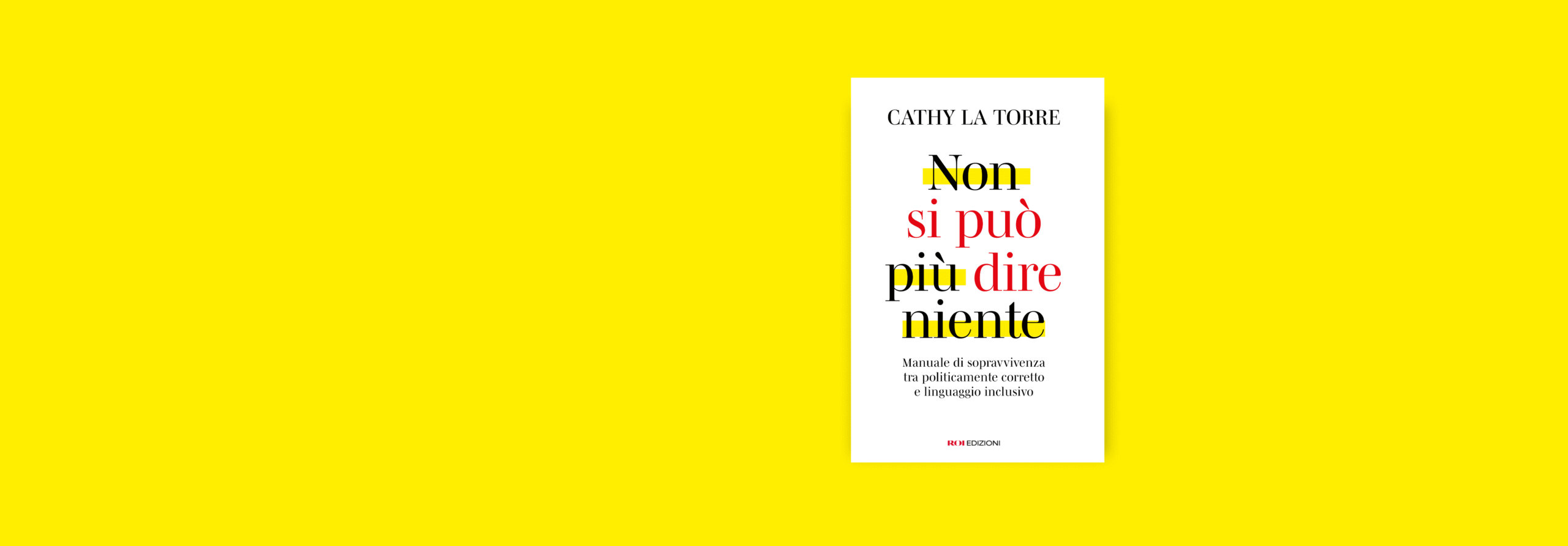 Non si può più dire nienteCathy La Torre