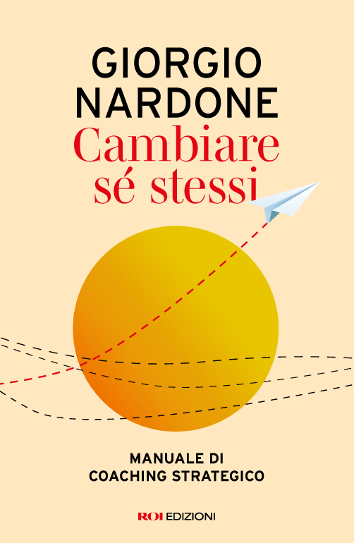 Cambiare sé stessi, Giorgio Nardone