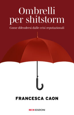 Ombrelli per shitstorm, Francesca Caon