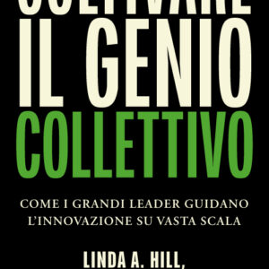 Coltivare il genio collettivo