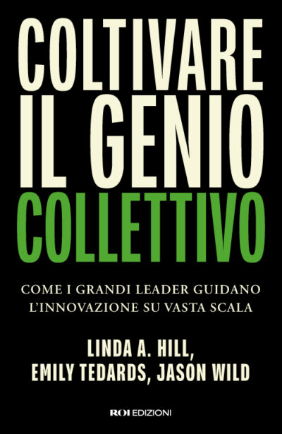 Coltivare il genio collettivo