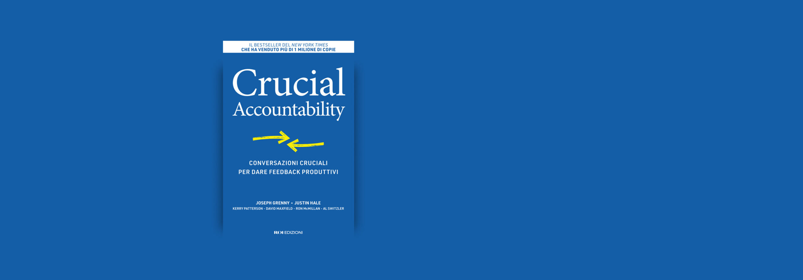 Crucial Accountability, David Maxfield, Justin Hale, Al Switzler, Ron McMillan, Kerry Patterson, Joseph Grenny