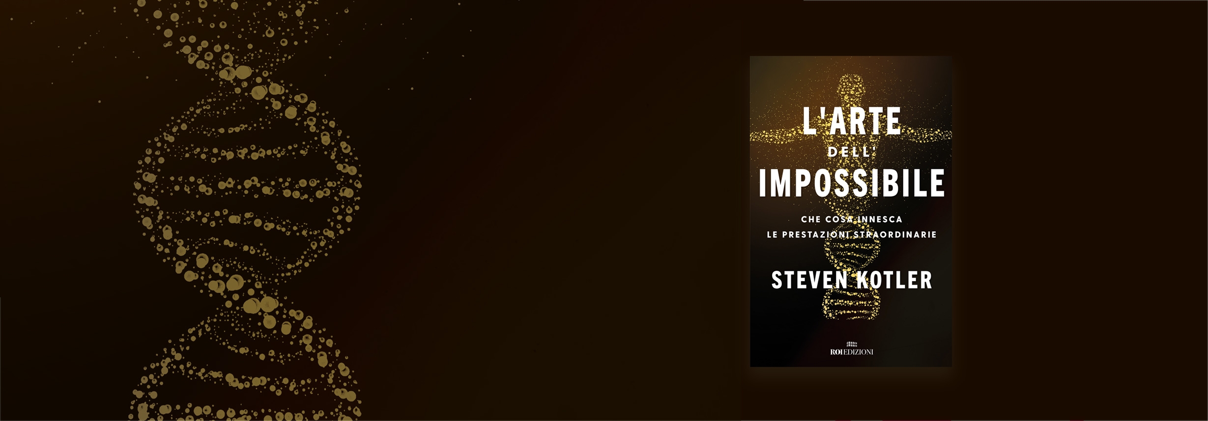 L'arte dell'impossibile, Steven Kotler