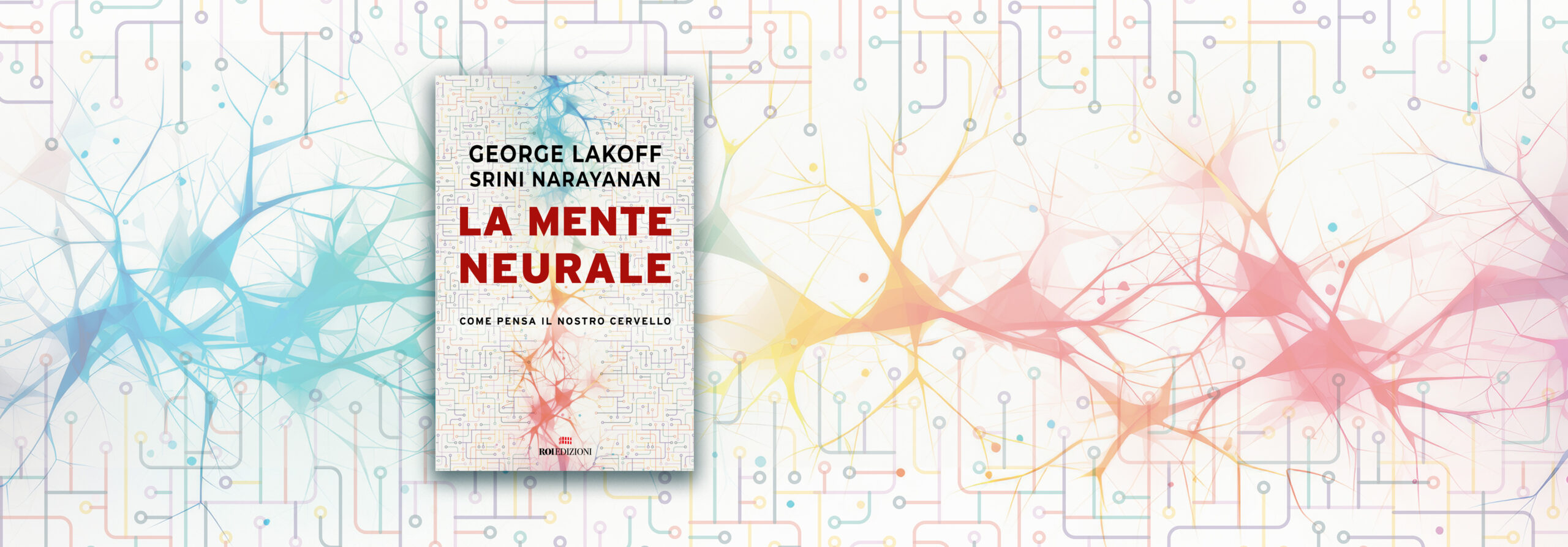 La mente neurale, George Lakoff, Srini Narayanan